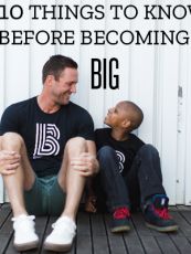 10 Things to Know Before Becoming a Big